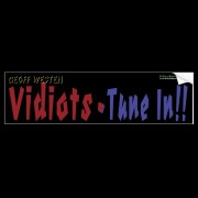 Vidiots - Tune In!! Bumper Sticker